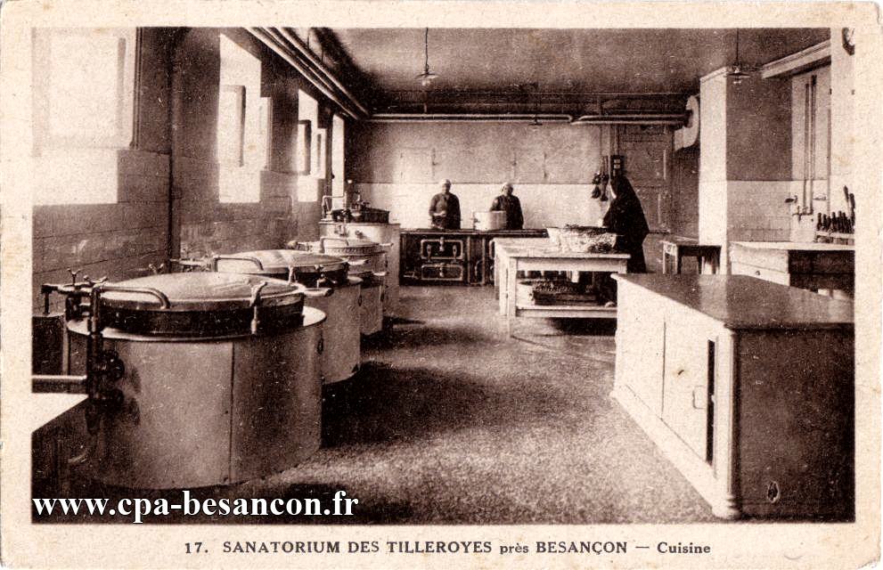17. SANATORIUM DES TILLEROYES près BESANÇON - Cuisine